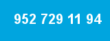 952 729 11 94